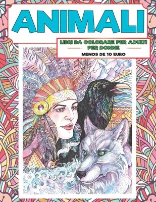 Libri da colorare per adulti per donne - Menos de 10 euro - Animali By Aurora Piccione Cover Image