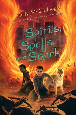 Cover for Spirits, Spells, and Snark (Magic, Madness, and Mischief)