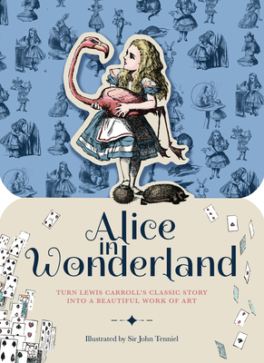 Paperscapes: Alice in Wonderland: Turn Lewis Carroll's Classic Story Into a Beautiful Work of Art