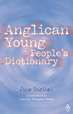Anglican Young People's Dictionary By June English Cover Image