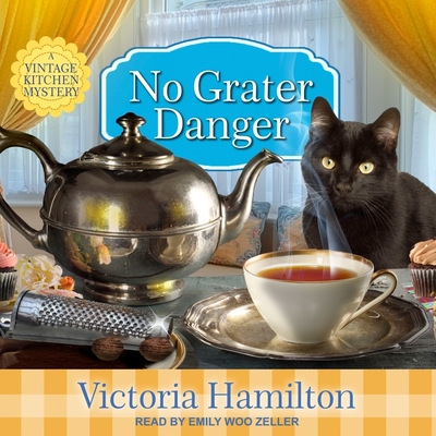 No Grater Danger Lib/E (Vintage Kitchen Mysteries Lib/E #7)