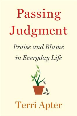 Passing Judgment: Praise and Blame in Everyday Life Cover Image