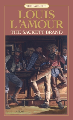 The Sackett Brand: The Sacketts: A Novel (Mass Market)