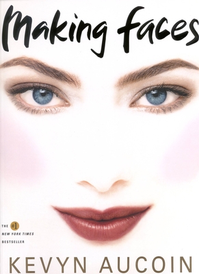 Making Faces By Kevyn Aucoin Cover Image