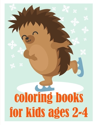 coloring books for kids ages 2-4: Funny Coloring Animals Pages for Baby-2 By Creative Color Cover Image