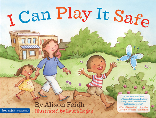 I Can Play It Safe By Alison Feigh, Laura Logan (Illustrator) Cover Image