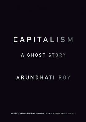 Cover for Capitalism: A Ghost Story