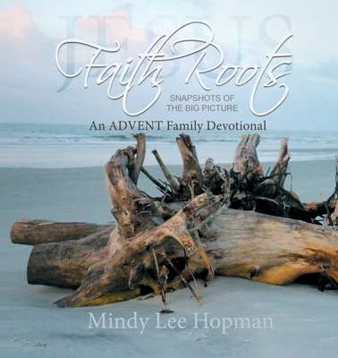 Faith Roots: An Advent Family Devotional Cover Image