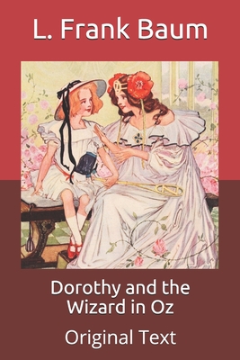 Dorothy and the Wizard in Oz