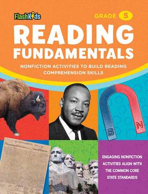 Reading Fundamentals: Grade 5: Nonfiction Activities to Build Reading Comprehension Skills (Flash Kids Fundamentals) By Aileen Weintraub Cover Image