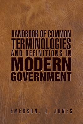 Handbook of Common Terminologies and Definitions in Modern Government Cover Image