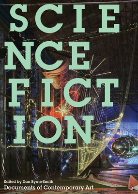 Science Fiction (Whitechapel: Documents of Contemporary Art) Cover Image