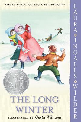 The Long Winter: Full Color Edition (Little House #6) By Laura Ingalls Wilder, Garth Williams (Illustrator) Cover Image