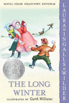 The Long Winter: Full Color Edition: A Newbery Honor Award Winner (Little House #6) Cover Image