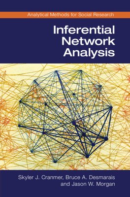 Inferential Network Analysis (Analytical Methods for Social Research)
