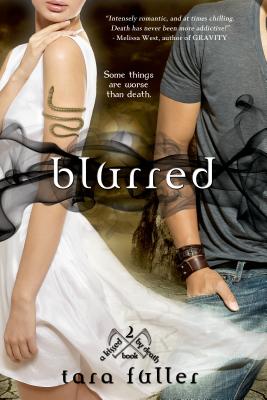 Cover for Blurred (Kissed by Death #2)