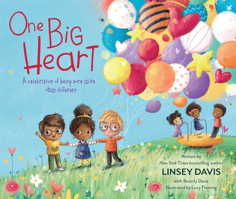 One Big Heart: A Celebration of Being More Alike Than Different Cover Image