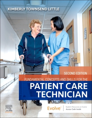 Fundamental Concepts and Skills for the Patient Care Technician By Kimberly Townsend Little Cover Image