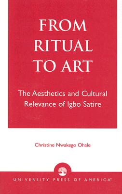 From Ritual to Art: The Aesthetics and Cultural Relevance of Igbo Satire Cover Image
