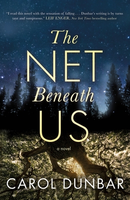 The Net Beneath Us: A Novel