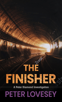 The Finisher (Peter Diamond Investigation #19) By Peter Lovesey Cover Image