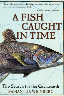 A Fish Caught in Time: The Search for the Coelacanth Cover Image