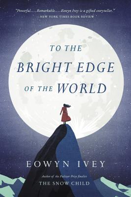 To the Bright Edge of the World Lib/E Cover Image