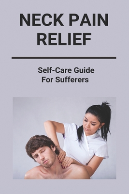 Neck and Shoulder Self-Care