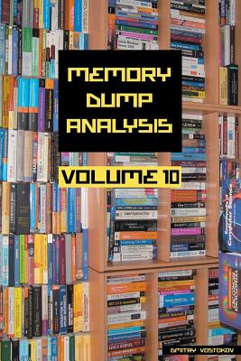 Memory Dump Analysis Anthology, Volume 10 Cover Image