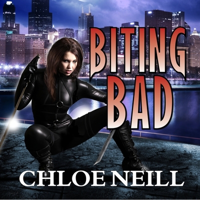 Biting Bad: A Chicagoland Vampires Novel By Chloe Neill, Sophie Eastlake (Read by) Cover Image