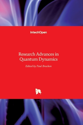 Research Advances in Quantum Dynamics By Paul Bracken (Editor) Cover Image