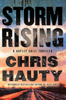 Storm Rising: A Thriller (A Hayley Chill Thriller #3)