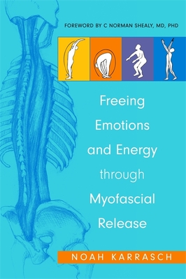 Freeing Emotions and Energy Through Myofascial Release Cover Image