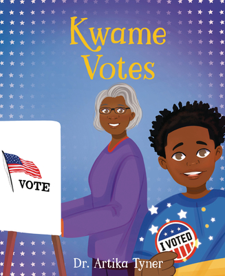 Kwame Votes Cover Image