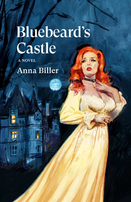Bluebeard's Castle: A Novel (Verso Fiction) By Anna Biller Cover Image
