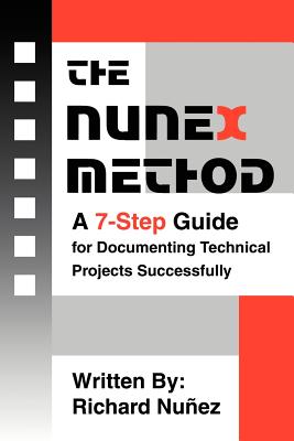 The NuneX Method: A 7-Step Guide for Documenting Technical Projects Successfully Cover Image