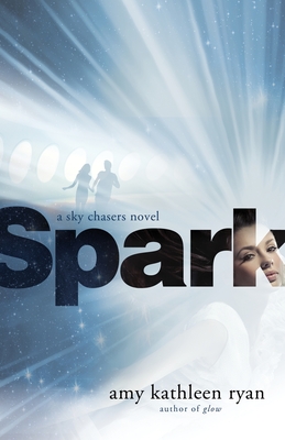 Spark: Book Two of the Sky Chasers Cover Image