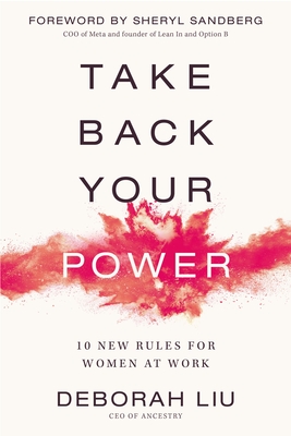Take Back Your Power: 10 New Rules for Women at Work cover