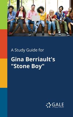 Cover for A Study Guide for Gina Berriault's "Stone Boy"