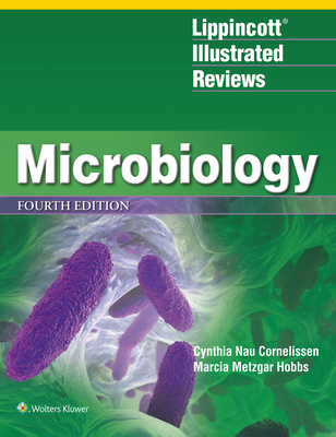 Lippincott® Illustrated Reviews: Microbiology (Lippincott Illustrated Reviews Series) Cover Image