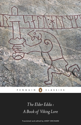 The Elder Edda: A Book of Viking Lore By Anonymous, Andy Orchard (Translated by), Andy Orchard (Editor), Andy Orchard (Introduction by), Andy Orchard (Notes by) Cover Image