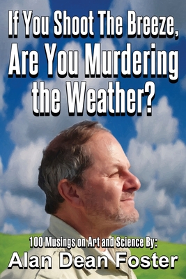 If You Shoot the Breeze, are You Murdering the Weather? Cover Image