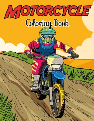 Motorcycle Coloring Book: An Adult Motorcycle Coloring Book With ...