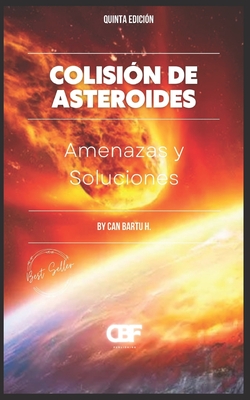 Colisión de Asteroides: Amenazas y Soluciones Cover Image