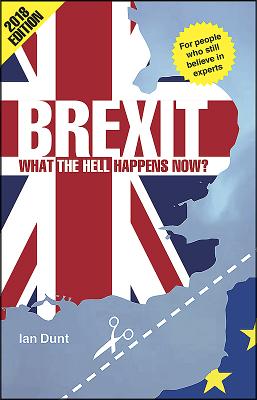 Brexit: What the Hell Happens Now?: Your Quick Guide By Ian Dunt Cover Image