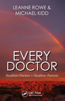 Every Doctor: Healthier Doctors = Healthier Patients (Wonca Family Medicine) Cover Image