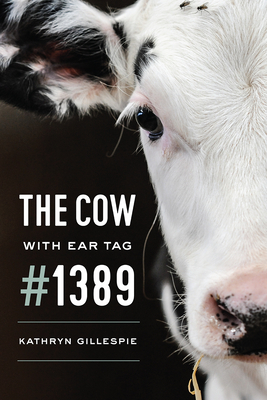 The Cow with Ear Tag #1389 Cover Image