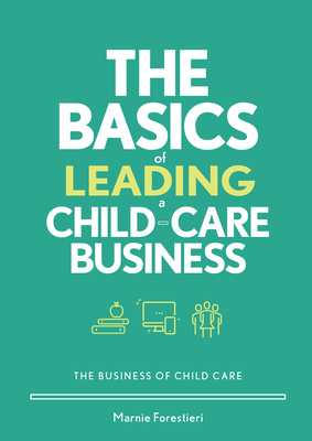 The Basics of Leading a Child-Care Business Cover Image