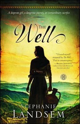 The Well: A Novel (The Living Water Series #1) Cover Image