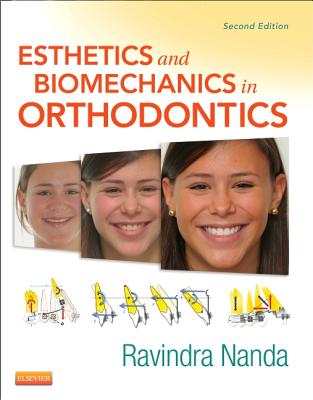 Esthetics and Biomechanics in Orthodontics By Ravindra Nanda Cover Image